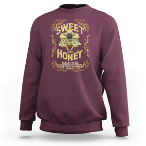 Bible Verse Sweatshirt Sweet Like Honey Psalm 119:103 Christian Faith Retro Vintage TS02 Maroon Print Your Wear