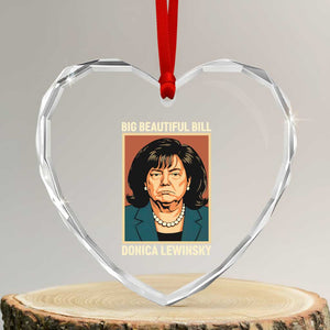Big Beautiful Bill Donica Lewinsky Heart Crystal Glass Ornament Funny Political Trump Meme Vintage Parody TS02 Transparent Glass 3'' Heart Print Your Wear