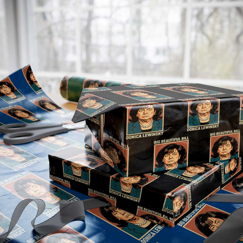Big Beautiful Bill Donica Lewinsky Wrapping Paper Roll Funny Political Trump Meme Vintage Parody TS02 Black Print Your Wear