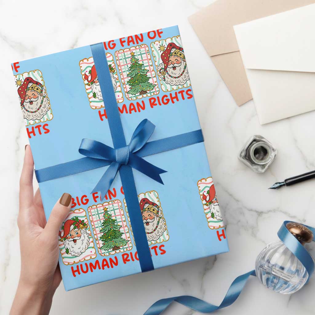 Big Fan Of Human Rights And Equality Wrapping Paper Roll Xmas Activism Gift TS12 Light Blue Print Your Wear