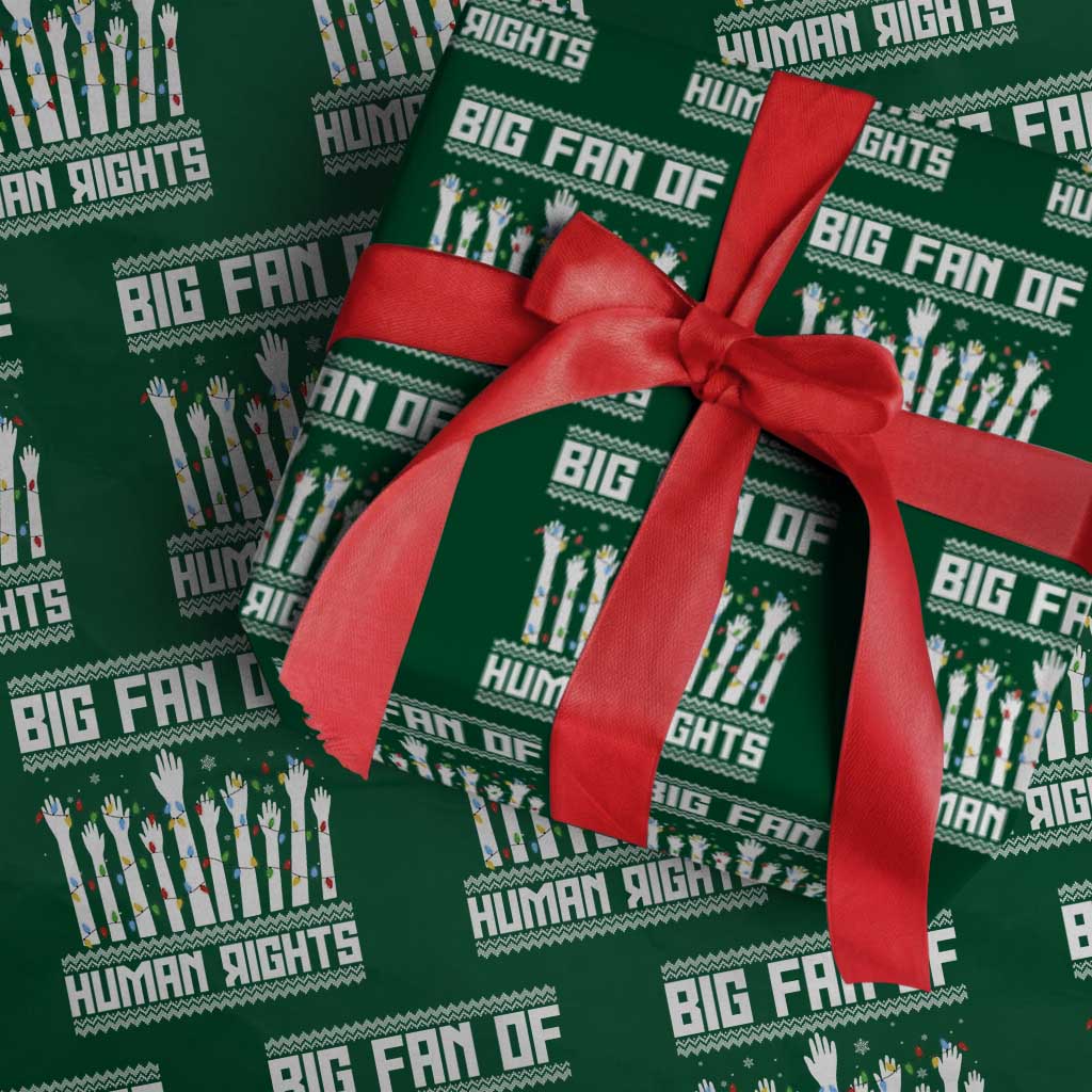 Big Fan Of Human Rights Equality Supporters Wrapping Paper Roll Christmas Gift TS12 Green Print Your Wear