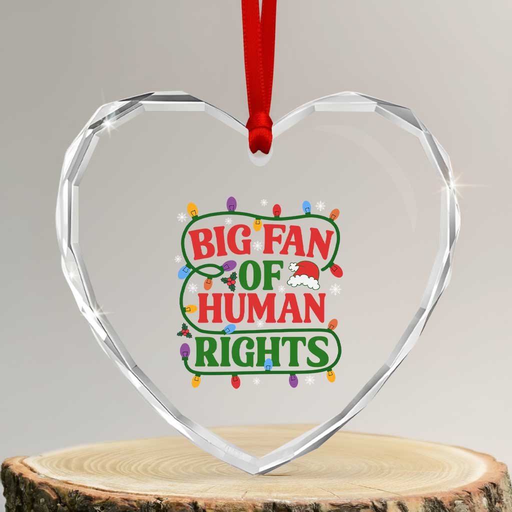 Big Fan Of Human Rights Heart Crystal Glass Ornament Equality Activists Christmas Gift TS12 Transparent Glass 3'' Heart Print Your Wear