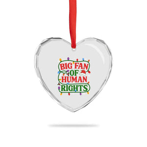 Big Fan Of Human Rights Heart Crystal Glass Ornament Equality Activists Christmas Gift TS12 Print Your Wear
