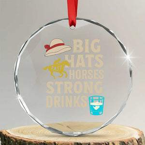 Big Hats Fast Horses Strong Drinks Retro Crystal Glass Ornament Southern Derby Day Watch Party Graphic TS02 Transparent Glass 3'' Circle Print Your Wear