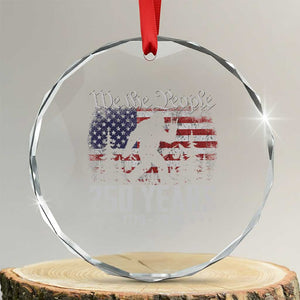 Bigfoot 250 Years American Flag Patriotic 1776 2026 Crystal Glass Ornament TS11 Transparent Glass 3'' Circle Print Your Wear