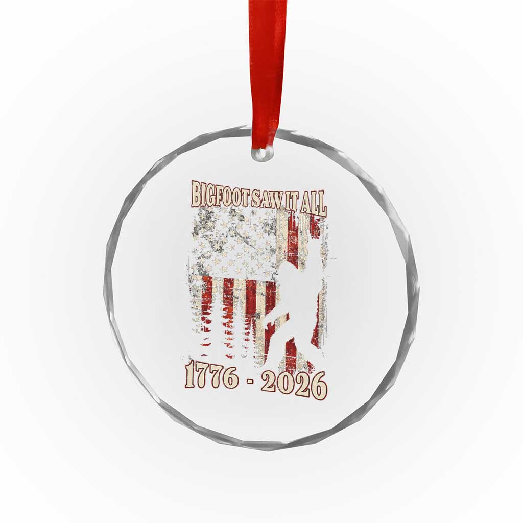 Bigfoot 250th Anniversary USA Crystal Glass Ornament Bigfoot Saw It All 1776 2026 4th of July TS11 Print Your Wear