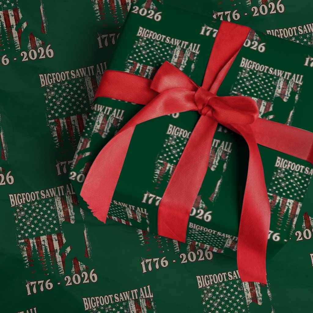 Bigfoot 250th Anniversary USA Wrapping Paper Roll Bigfoot Saw It All 1776 2026 4th of July TS11 Green Print Your Wear