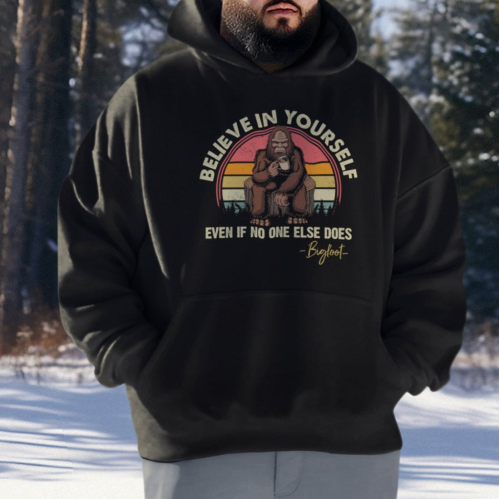 Bigfoot Drinking Coffee Hoodie Believe In Yourself Even When No One else Does TS09 Printyourwear