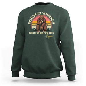Bigfoot Drinking Coffee Sweatshirt Believe In Yourself Even When No One else Does TS09 Dark Forest Green Printyourwear