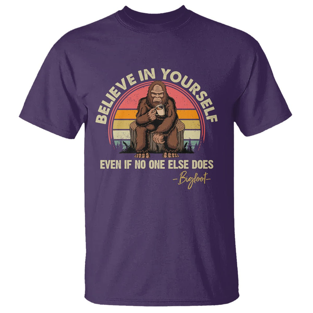 Bigfoot Drinking Coffee T Shirt Believe In Yourself Even When No One else Does TS09 Purple Printyourwear