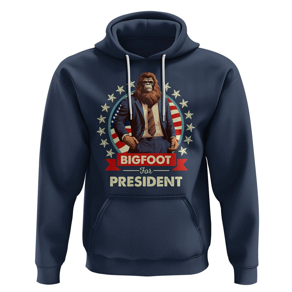 Bigfoot For President Hoodie Funny American USA Flag Sasquatch Election TS09 Navy Printyourwear