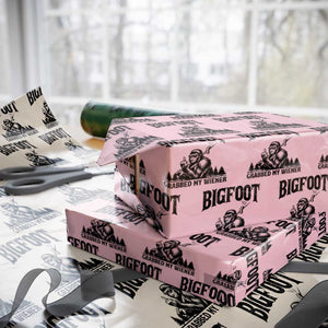 Bigfoot Grabbed My Wiener Wrapping Paper Roll Funny Sasquatch Camping TS14 Light Pink Print Your Wear