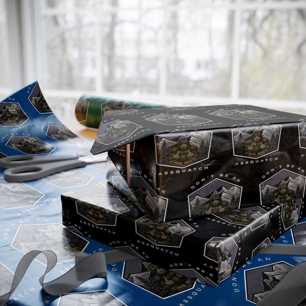 Bigfoot Lover Gift Wrapping Paper Roll Do Not Be An Assquatch TS12 Black Print Your Wear