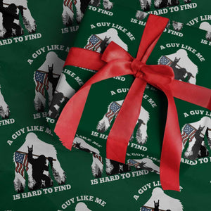 Bigfoot Patriotic American Flag Wrapping Paper Roll Funny Sasquatch A Guy Like Me Is Hard To Find TS14 Green Print Your Wear