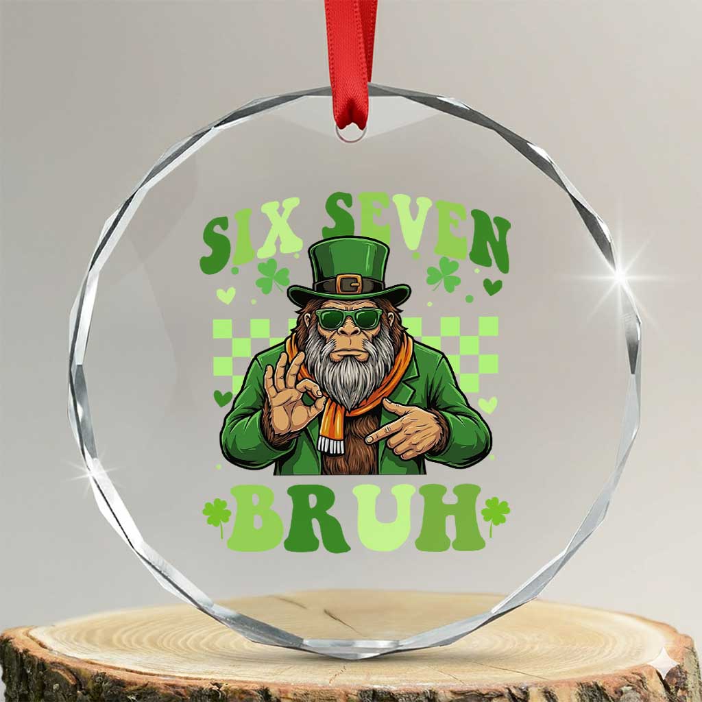 Bigfoot Six Seven Bruh Crystal Glass Ornament Gen Z Irish Gift TS12 Transparent Glass 3'' Circle Print Your Wear
