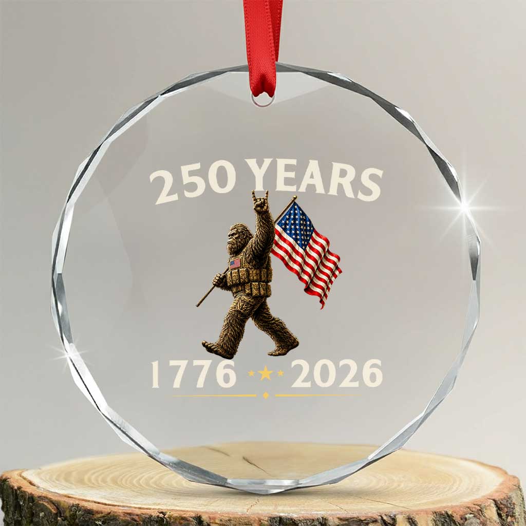 Bigfoot USA 250th Anniversary Crystal Glass Ornament Sasquatch 250 Years Vintage American Flag Patriotic 4th of July TS10 Transparent Glass 3'' Circle Print Your Wear
