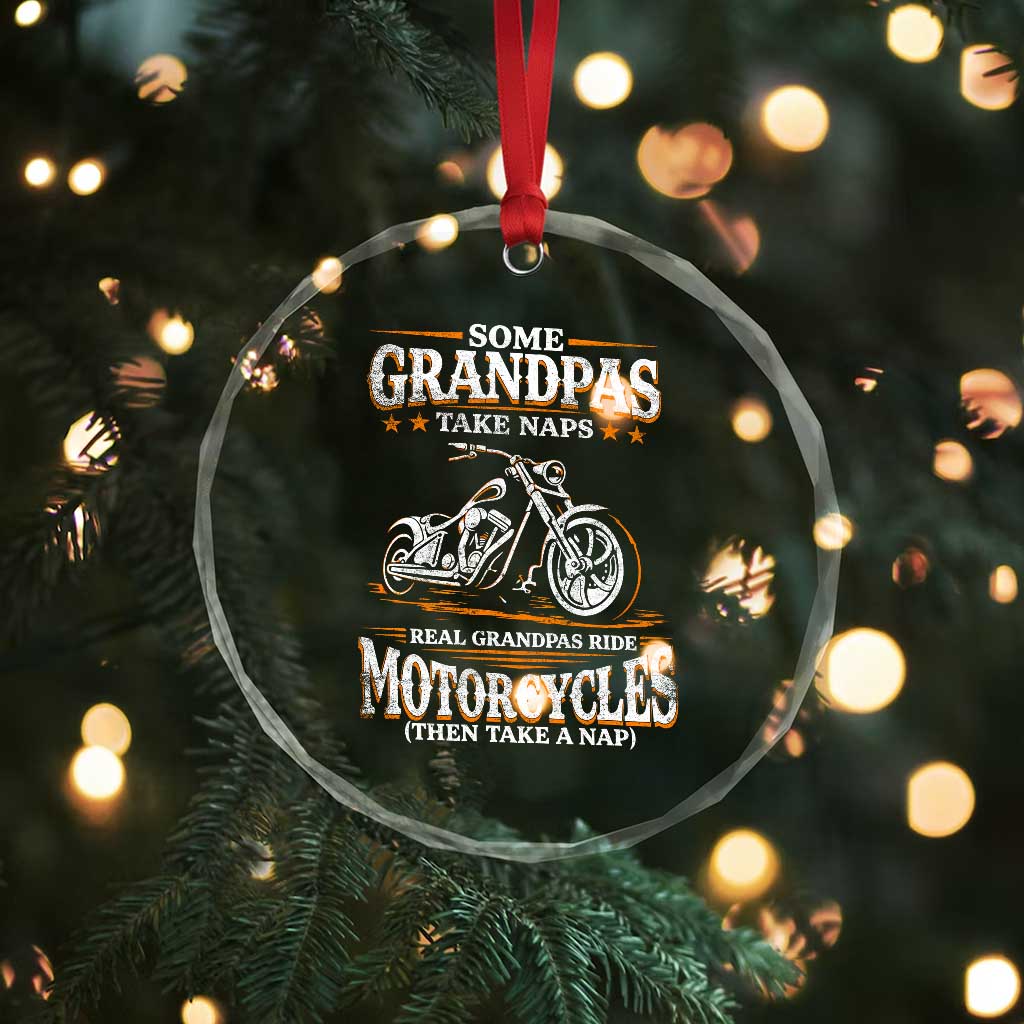 Biker Grandpa Crystal Glass Ornament Some Grandpas Take Naps Real Grandpas Ride Motorcycles TS10 Print Your Wear