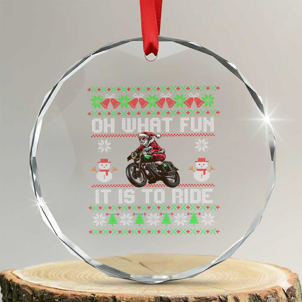 Biker Santa Claus Crystal Glass Ornament Oh What Fun It Is To Ride Motorcycle Christmas Ugly Sweater TS02 Transparent Glass 3'' Circle Print Your Wear