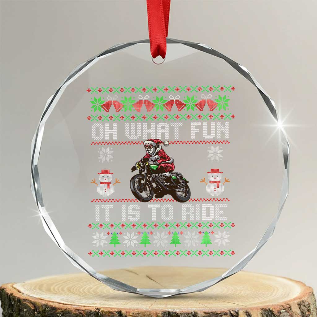 Biker Santa Claus Crystal Glass Ornament Oh What Fun It Is To Ride Motorcycle Christmas Ugly Sweater TS02 Transparent Glass 3'' Circle Print Your Wear