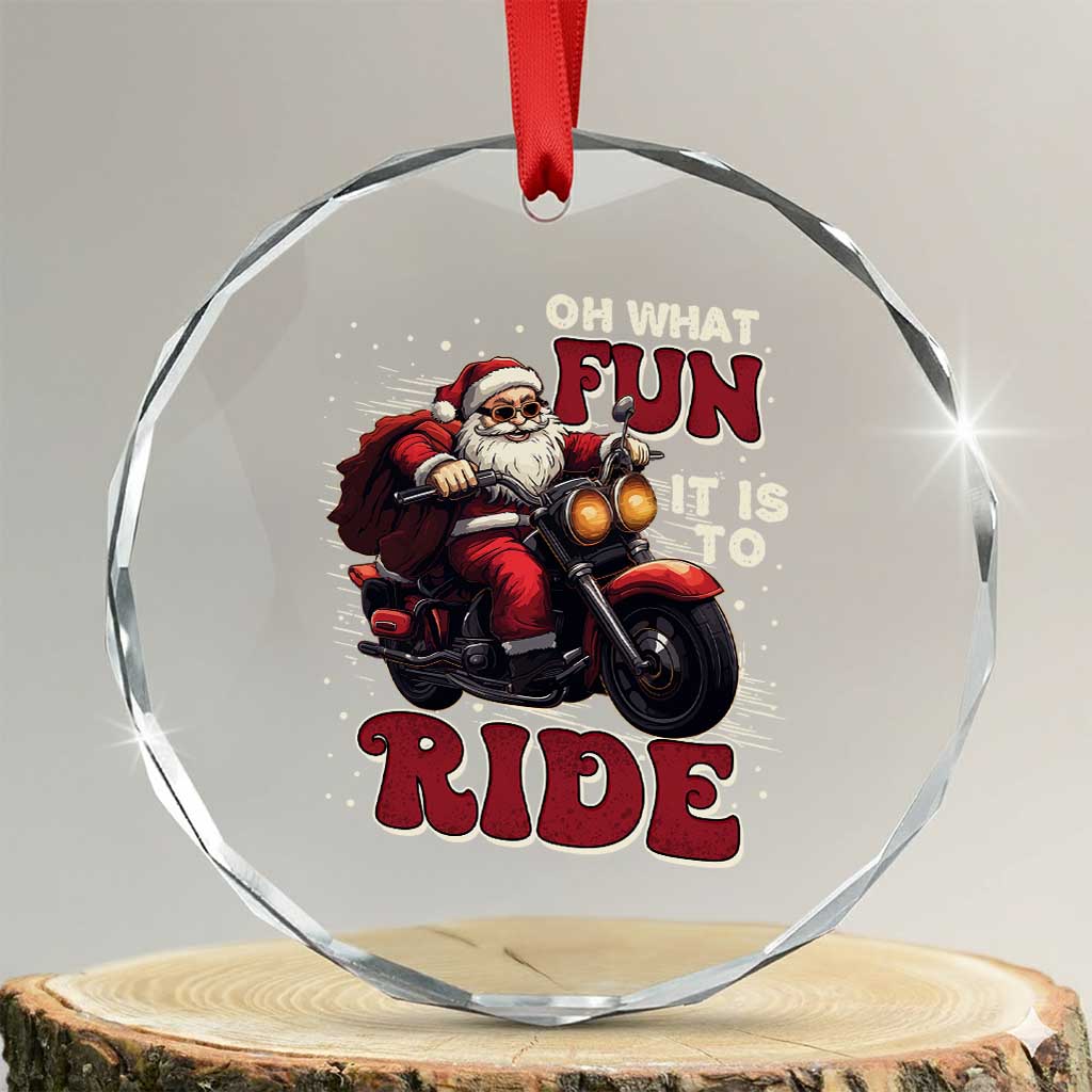 Biker Santa Claus Crystal Glass Ornament Oh What Fun It Is To Ride Motorcycle Xmas TS02 Transparent Glass 3'' Circle Print Your Wear