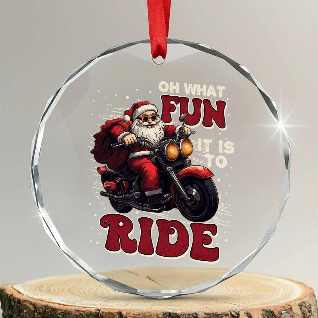 Biker Santa Claus Crystal Glass Ornament Oh What Fun It Is To Ride Motorcycle Xmas TS02 Transparent Glass 3'' Circle Print Your Wear