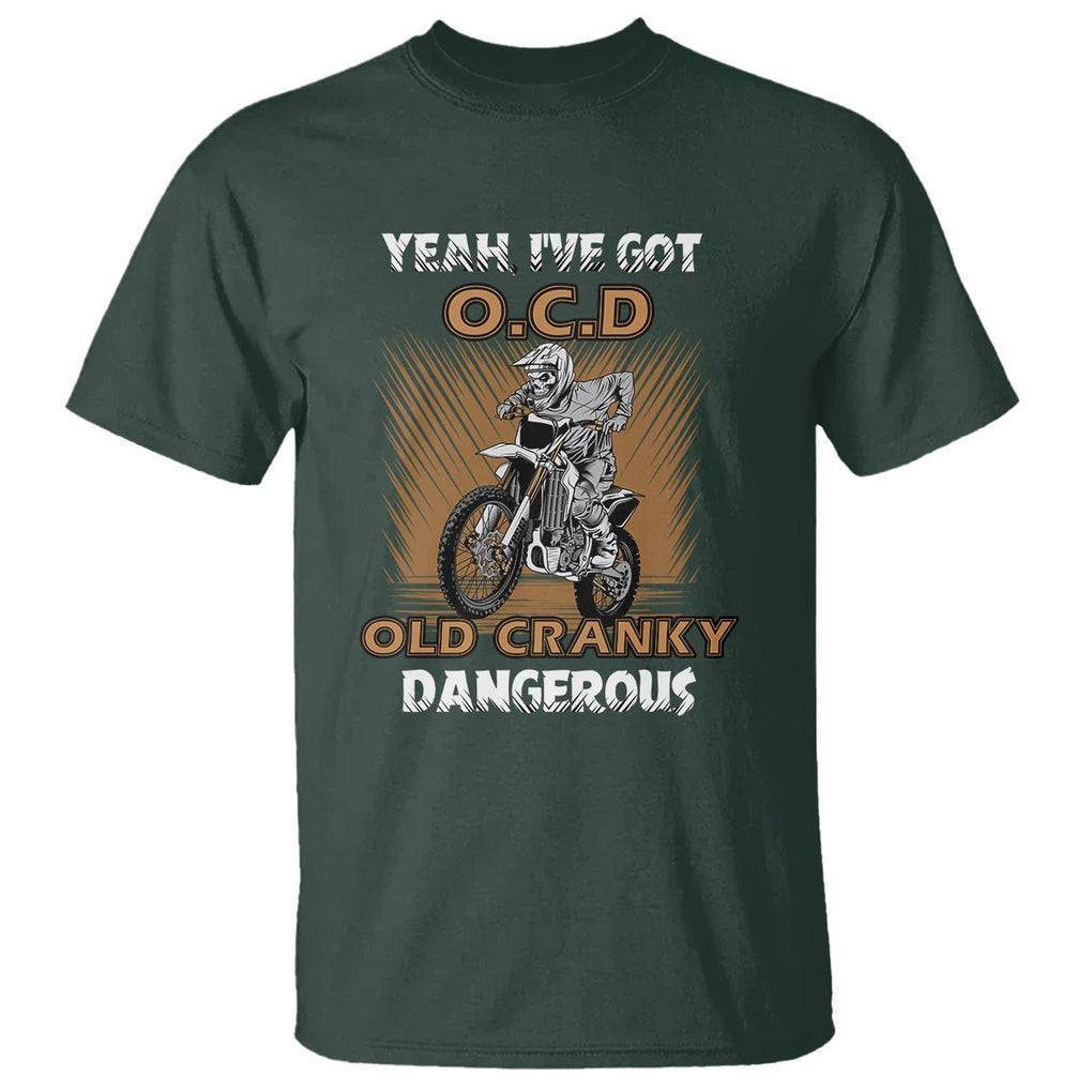 Biker Skeleton T Shirt I've Got OCD Old Cranky Dangerous Dirt Bike Motorcross TS02 Dark Forest Green Printyourwear