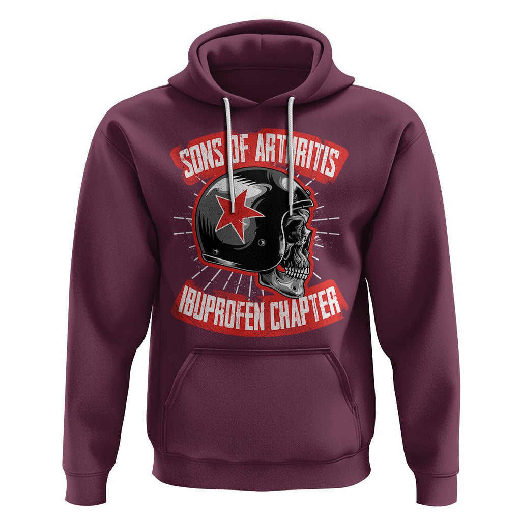 Biker Skull Hoodie Sons Of Arthritis Ibuprofen Chapter Motorcycle Rider Gang TS02 Maroon Printyourwear