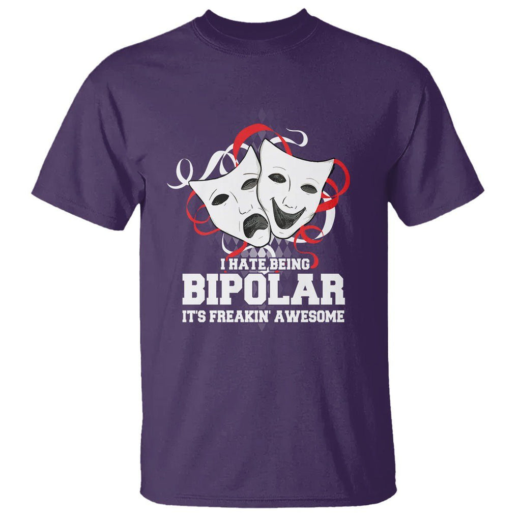 Bipolar Disorder Awareness T Shirt I Hate Being Bipolar It's Freakin' Awesome TS09 Purple Printyourwear