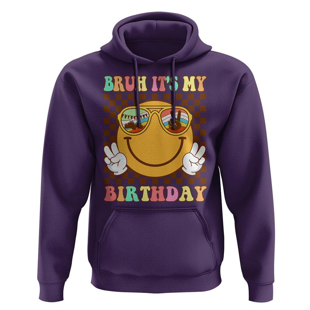Birthday Hoodie Bruh It's My Birthday Cute Face Party TS11 Purple Print Your Wear
