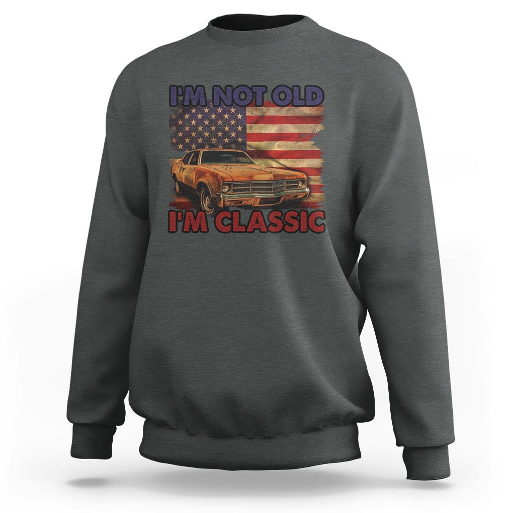 Birthday Mens Sweatshirt Motorcycle USA Flag Retro Biker I'm Not Old I'm Classic TS02 Dark Heather Printyourwear