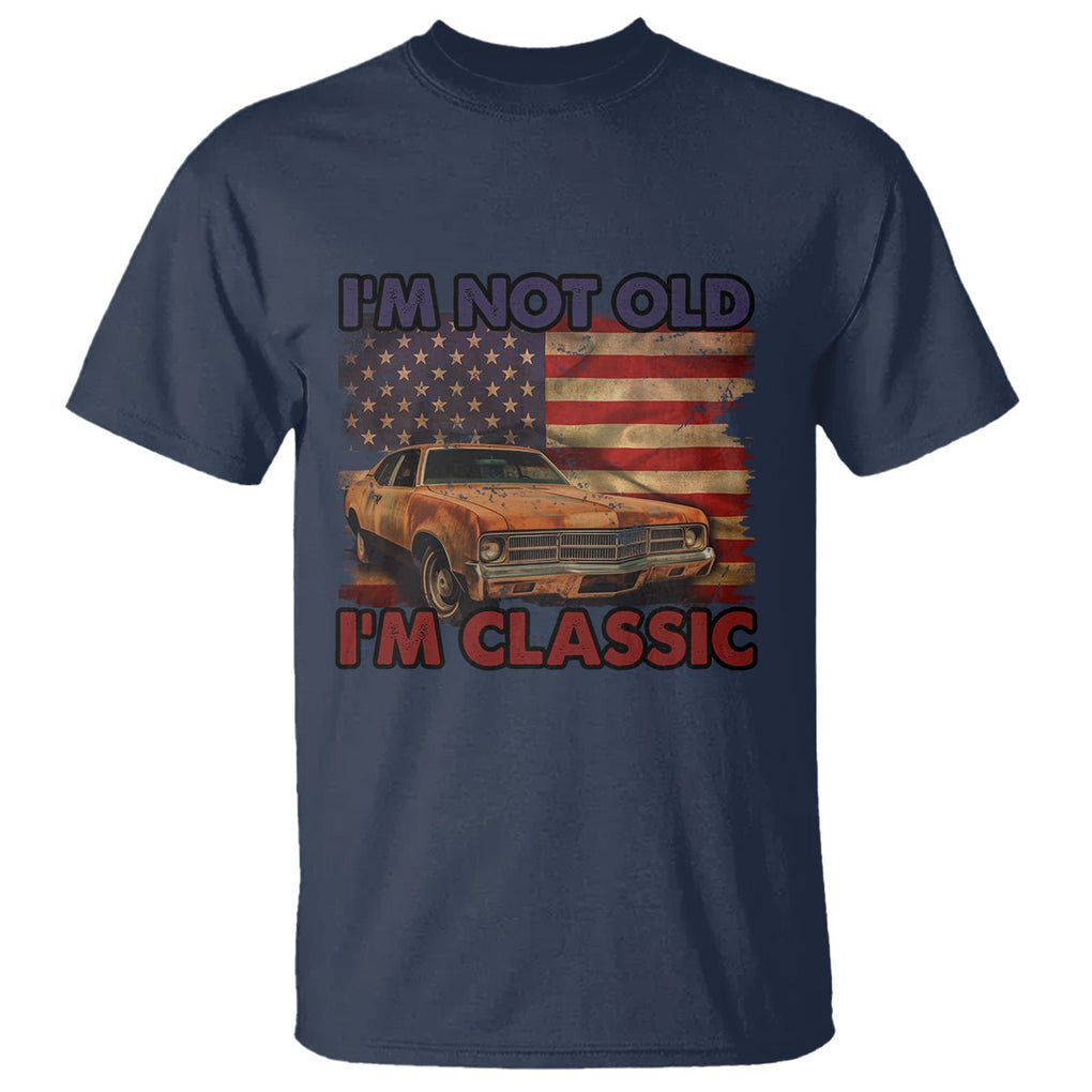 Birthday Mens T Shirt Motorcycle USA Flag Retro Biker I'm Not Old I'm Classic TS02 Navy Printyourwear