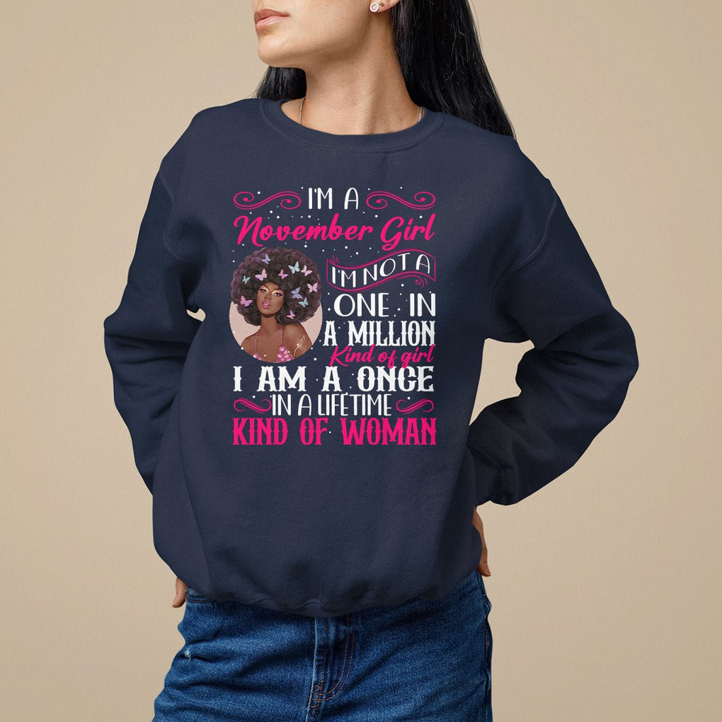 Birthday Sweatshirt I'm A November Girl Black Women TS09 Navy Printyourwear