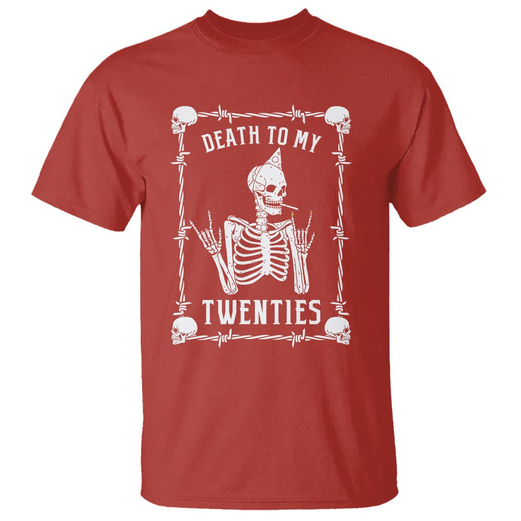 Birthday T Shirt Death To My Twenties Funny 30 Years Old Skeleton TS09 Red Printyourwear