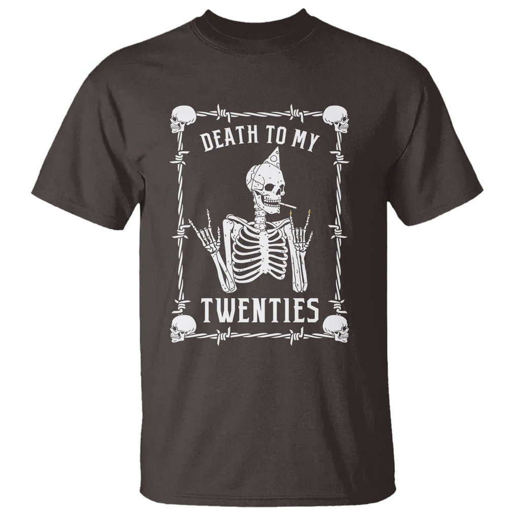 Birthday T Shirt Death To My Twenties Funny 30 Years Old Skeleton TS09 Dark Chocolate Printyourwear