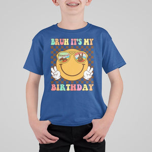 Birthday T Shirt For Kid Bruh It's My Birthday Smiley Face Party TS11 Royal Blue Print Your Wear