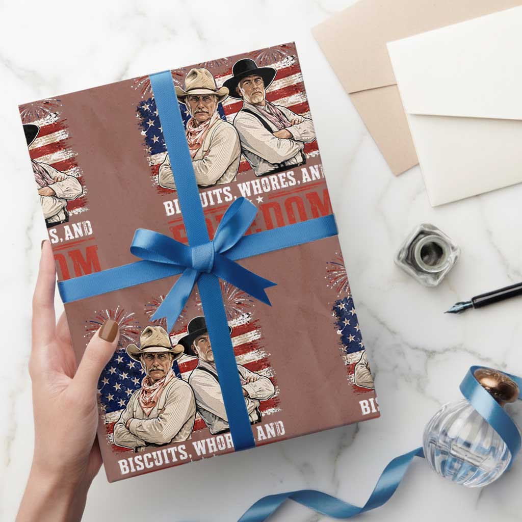Biscuits Whores And Freedom Funny Western Cowboy 4th of July Wrapping Paper Roll