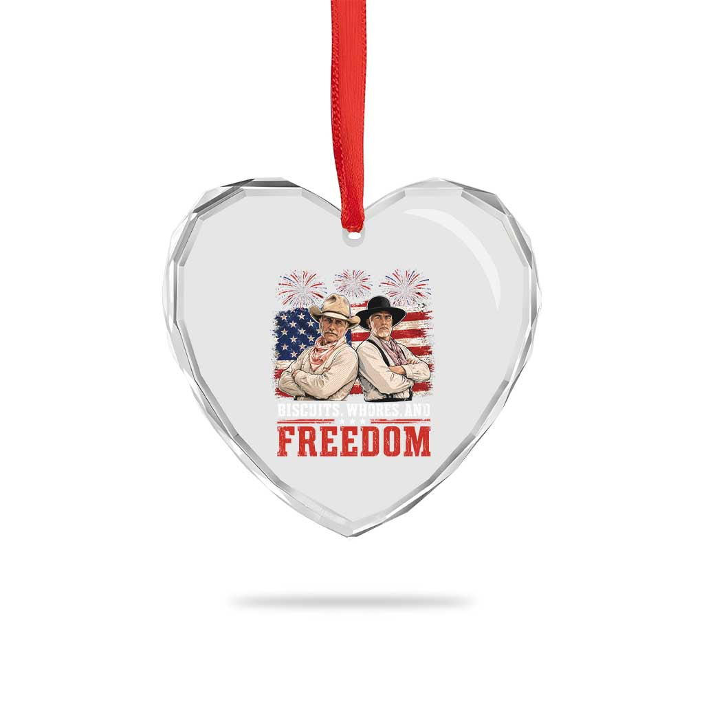 Biscuits Whores And Freedom Funny Western Cowboy 4th of July Heart Crystal Glass Ornament