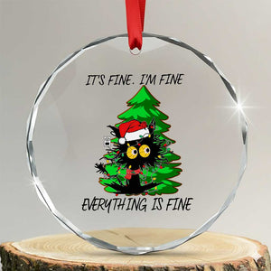 Black Cat Christmas Crystal Glass Ornament It's Fine I'm Fine Everthing Is Fine Funny Xmas TS02 Transparent Glass 3'' Circle Print Your Wear