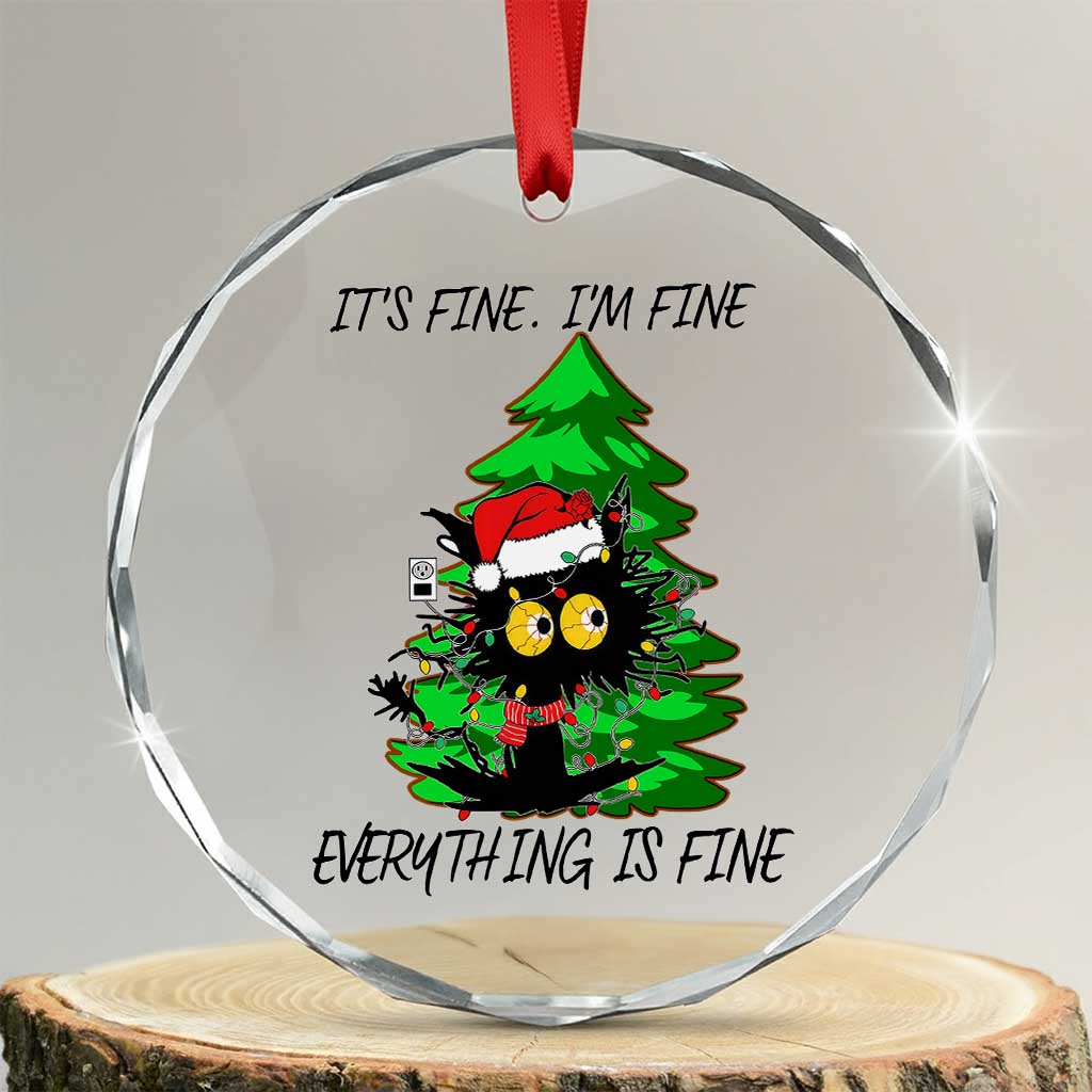 Black Cat Christmas Crystal Glass Ornament It's Fine I'm Fine Everthing Is Fine Funny Xmas TS02 Transparent Glass 3'' Circle Print Your Wear