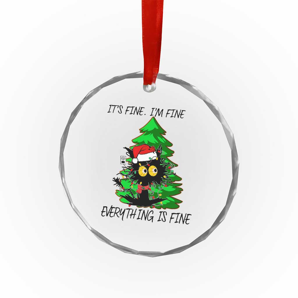 Black Cat Christmas Crystal Glass Ornament It's Fine I'm Fine Everthing Is Fine Funny Xmas TS02 Print Your Wear