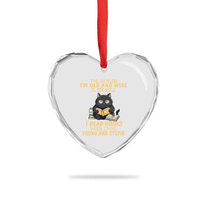 Black Cat Reading Heart Crystal Glass Ornament I'm Old And Wise Because I Read Books When I Was Young And Stupid Funny Reading Lover TS02 Print Your Wear