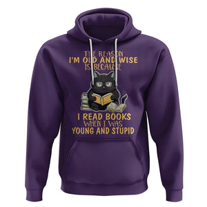 Black Cat Reading Hoodie I'm Old And Wise Because I Read Books When I Was Young And Stupid TS02 Purple Printyourwear
