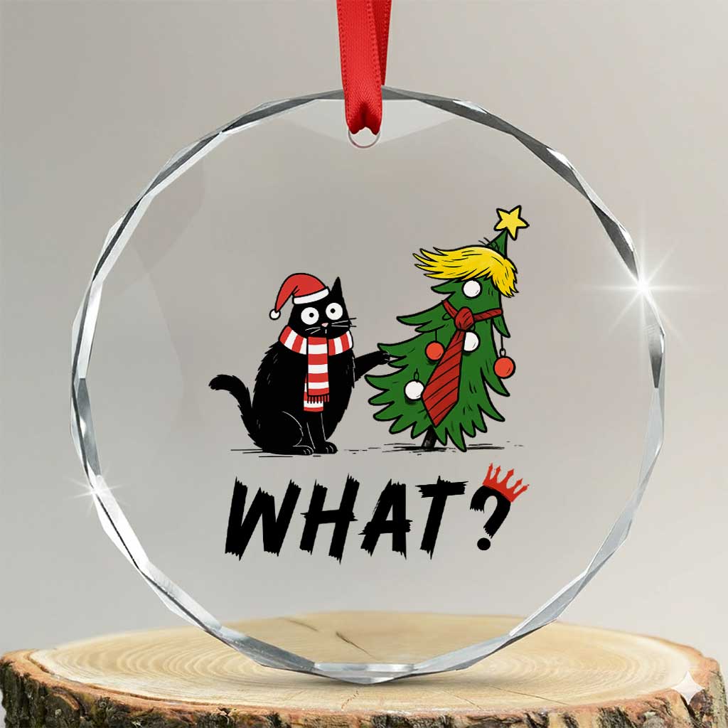 Black Cat What Christmas Crystal Glass Ornament Anti Trump Protest TS14 Transparent Glass 3'' Circle Print Your Wear