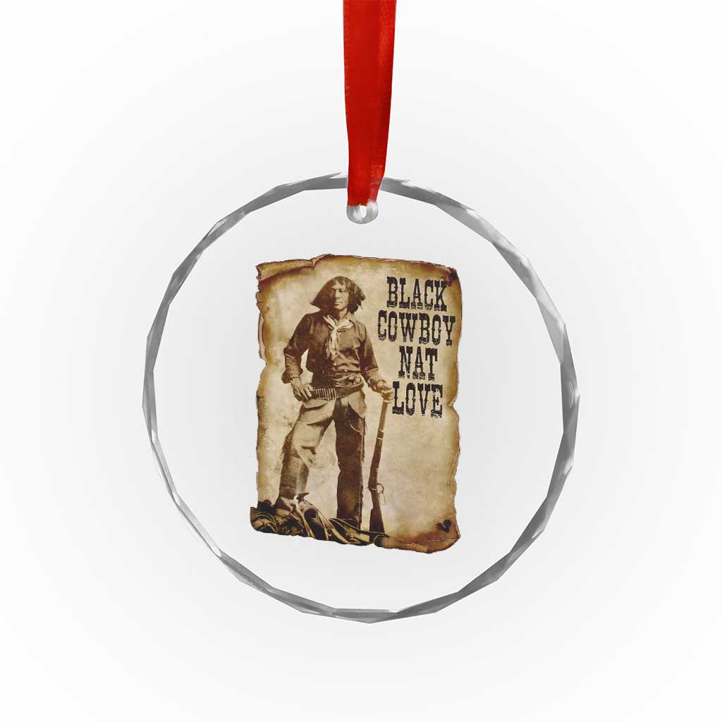 Black Cowboy Nat Love Crystal Glass Ornament African American Western Rodeo Melanin Black History Texas TS10 Print Your Wear