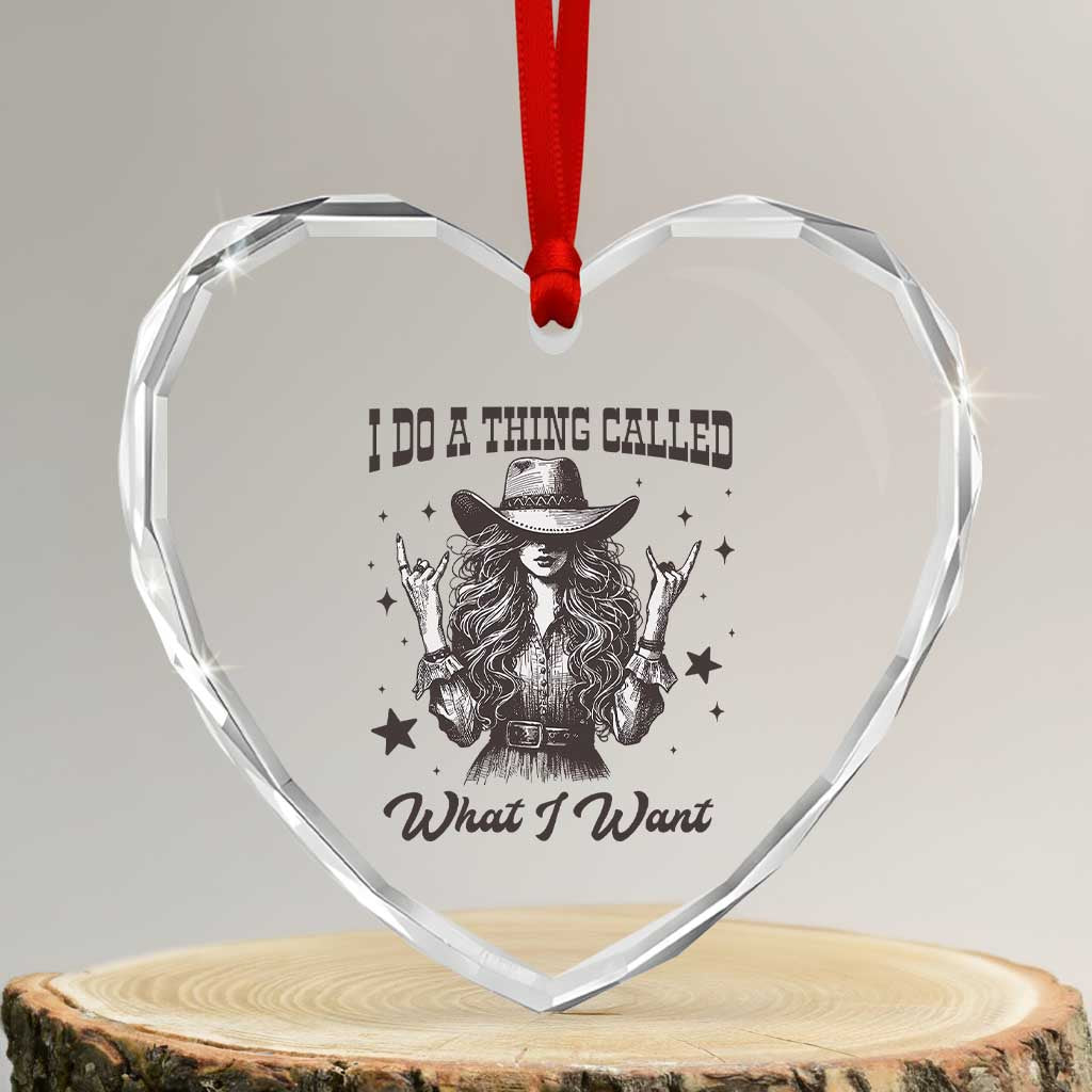 Black Cowgirl Heart Crystal Glass Ornament I Do A Thing Called What I Want TS14 Transparent Glass 3'' Heart Print Your Wear
