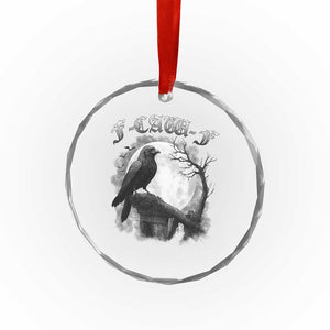 Black Crow F-Caw-F Crystal Glass Ornament Funny Raven Moon Gothic Adult Humor TS10 Print Your Wear