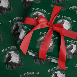 Black Crow F-Caw-F Wrapping Paper Roll Funny Raven Moon Gothic Adult Humor TS10 Green Print Your Wear