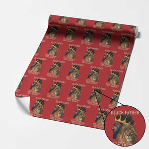 Black Father Wrapping Paper Roll I Am Who I Am Your Approval Isn't Needed African American Dad TS11 Red Print Your Wear