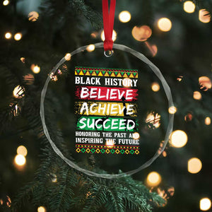 Black History Believe Achieve Succeed Crystal Glass Ornament African American History TS11 Print Your Wear