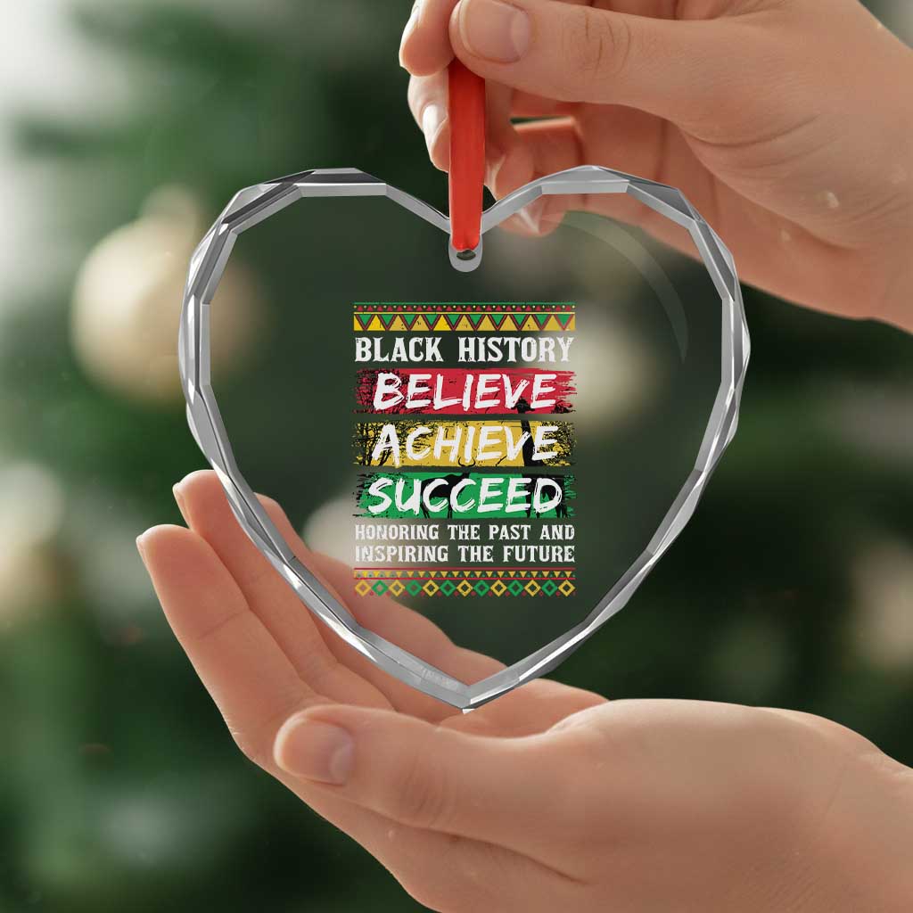 Black History Believe Achieve Succeed Heart Crystal Glass Ornament African American History TS11 Print Your Wear